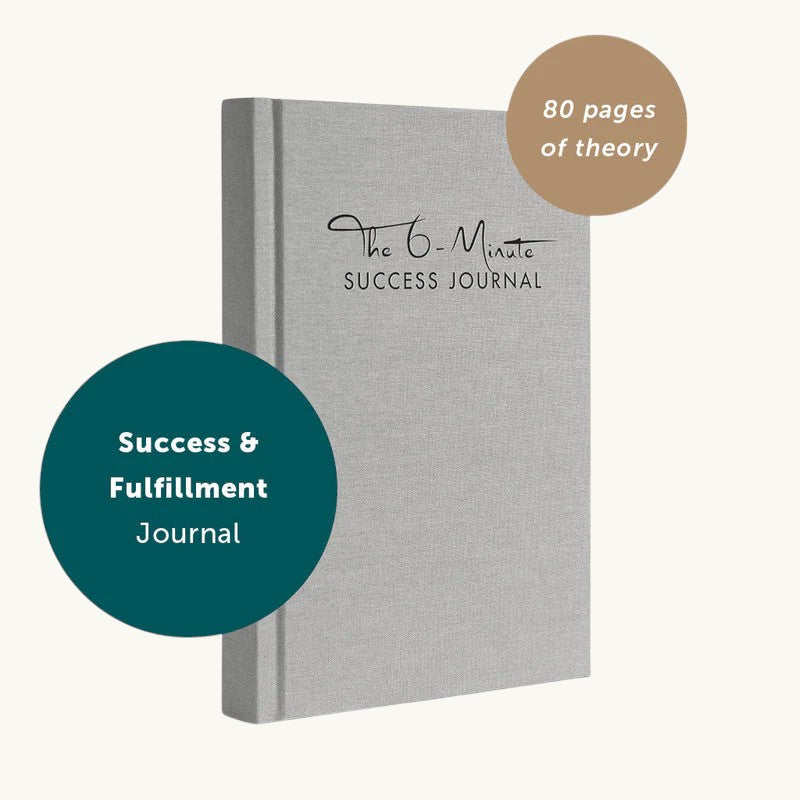 The 6-Minute Success Journal